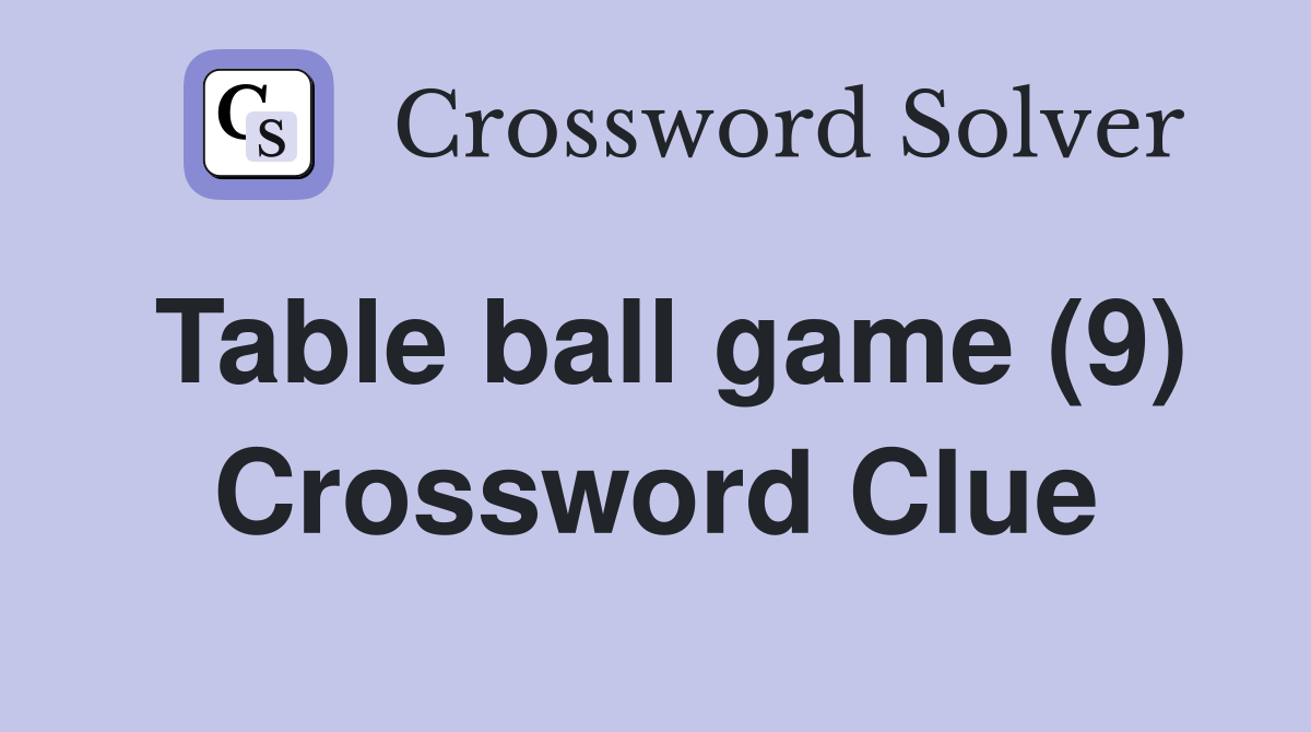 table-ball-game-9-crossword-clue-answers-crossword-solver
